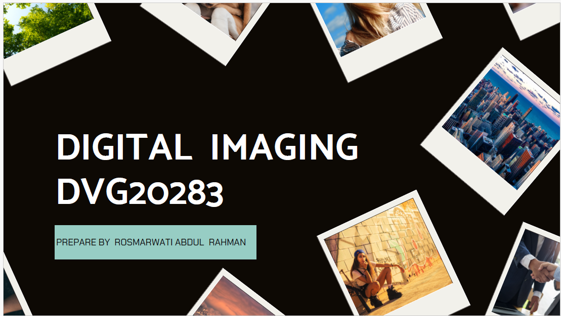 SESI 1 2025/2026 | DVG20283 DIGITAL IMAGING