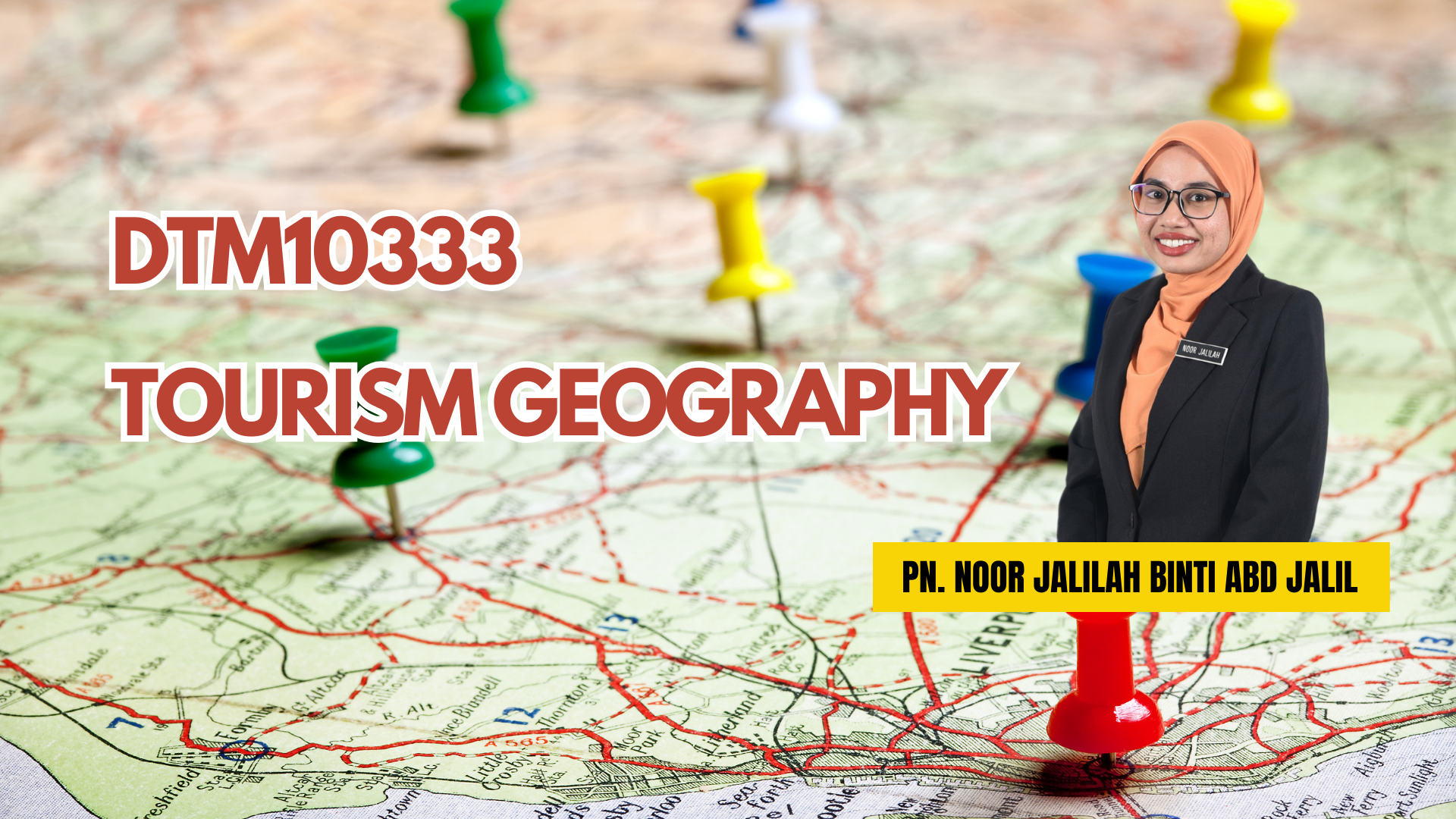 DTM10333 TOURISM GEOGRAPHY