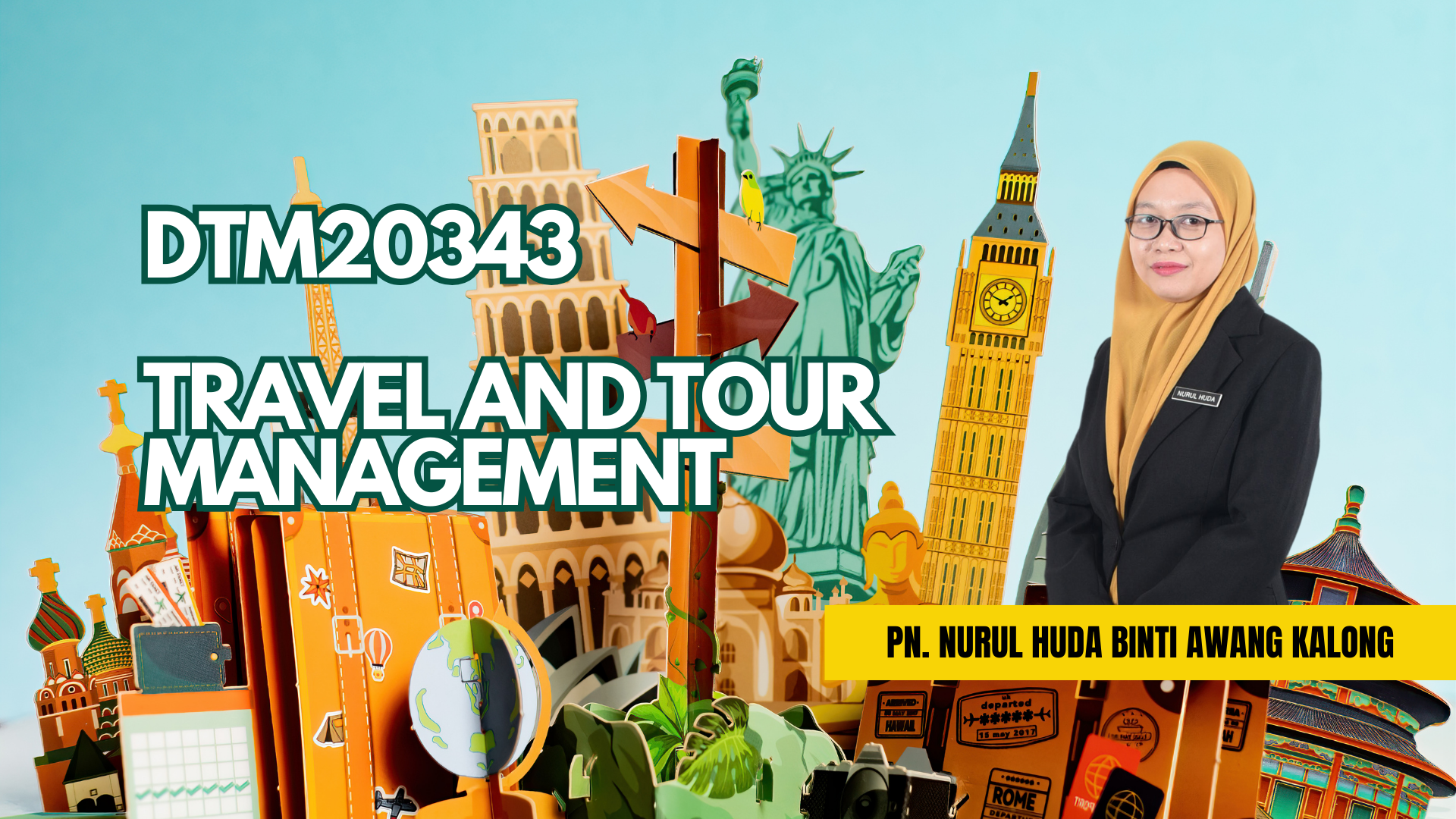 DTM20343 TRAVEL AND TOUR MANAGEMENT