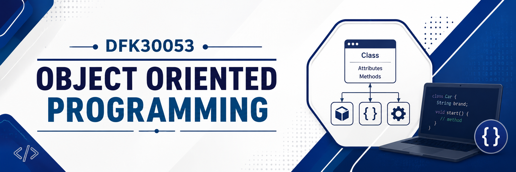 DFK30053 OBJECT ORIENTED PROGRAMMING
