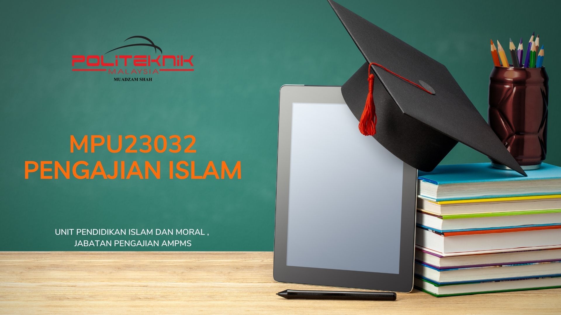 MPU23032 : PENGAJIAN ISLAM