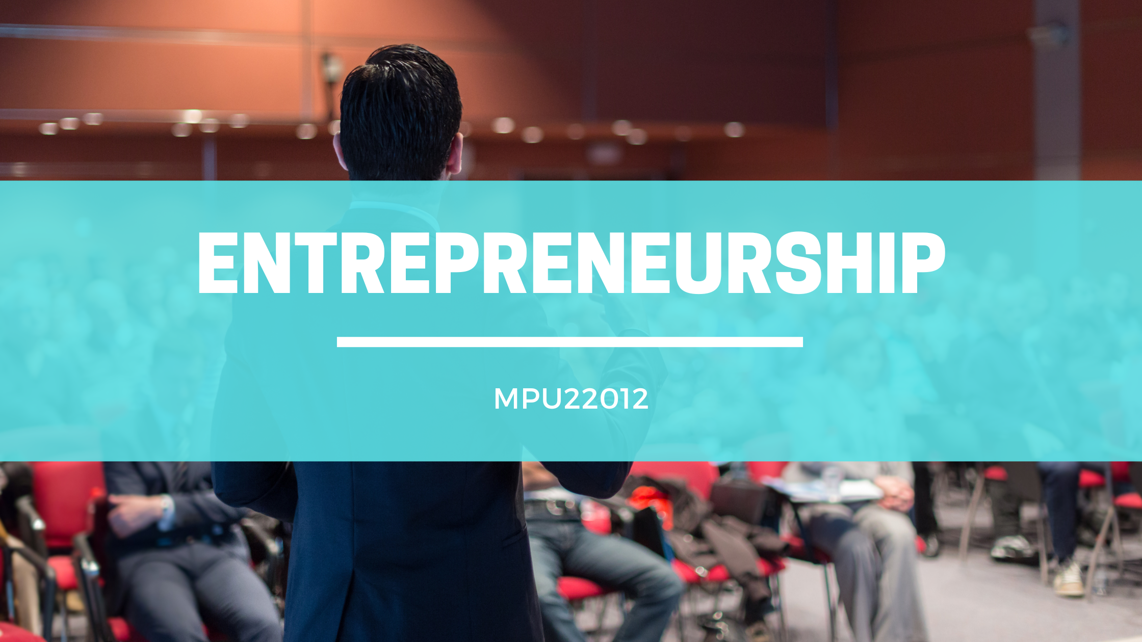 MPU22012 ENTREPRENEURSHIP SESI 1 : 2025/26