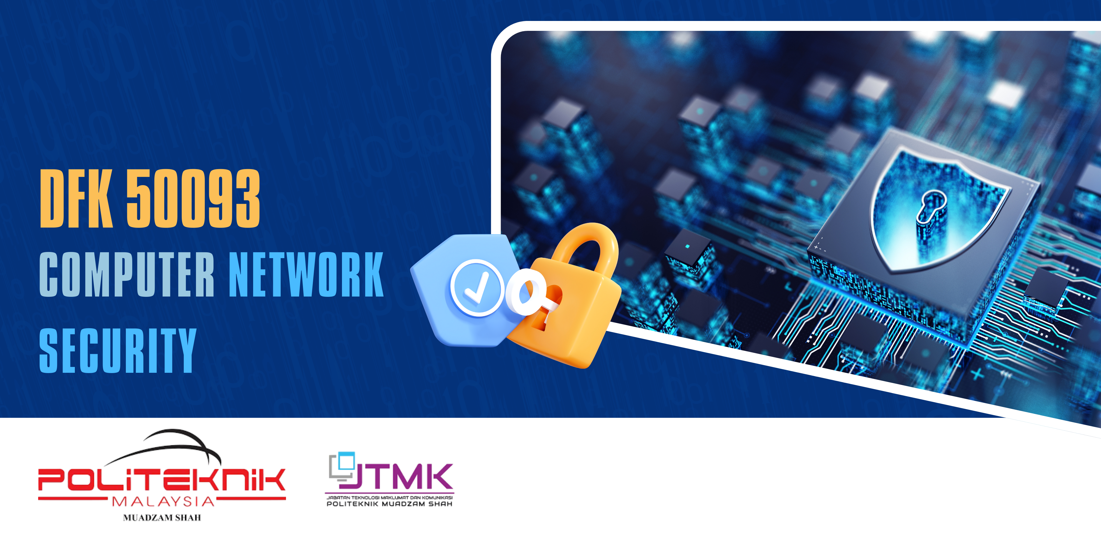 DFK50093 COMPUTER NETWORK SECURITY