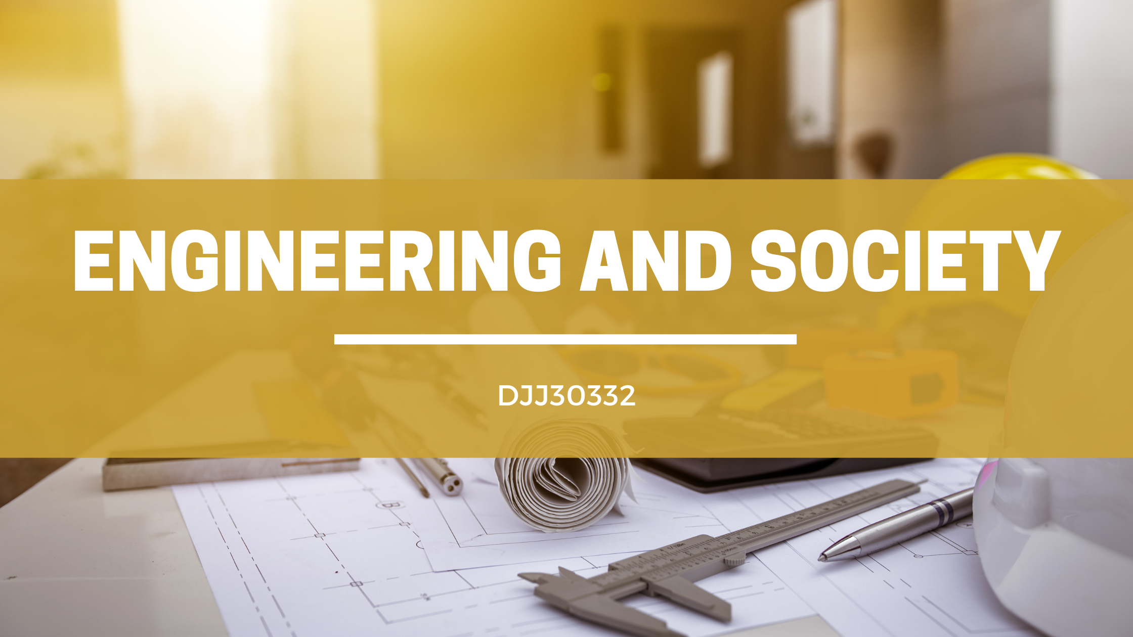 DJJ30332 ENGINEERING AND SOCIETY SESI 2 : 2025/26